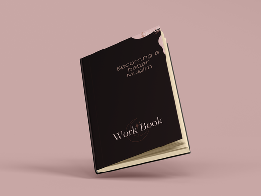 Becoming a Better Muslim Workbook